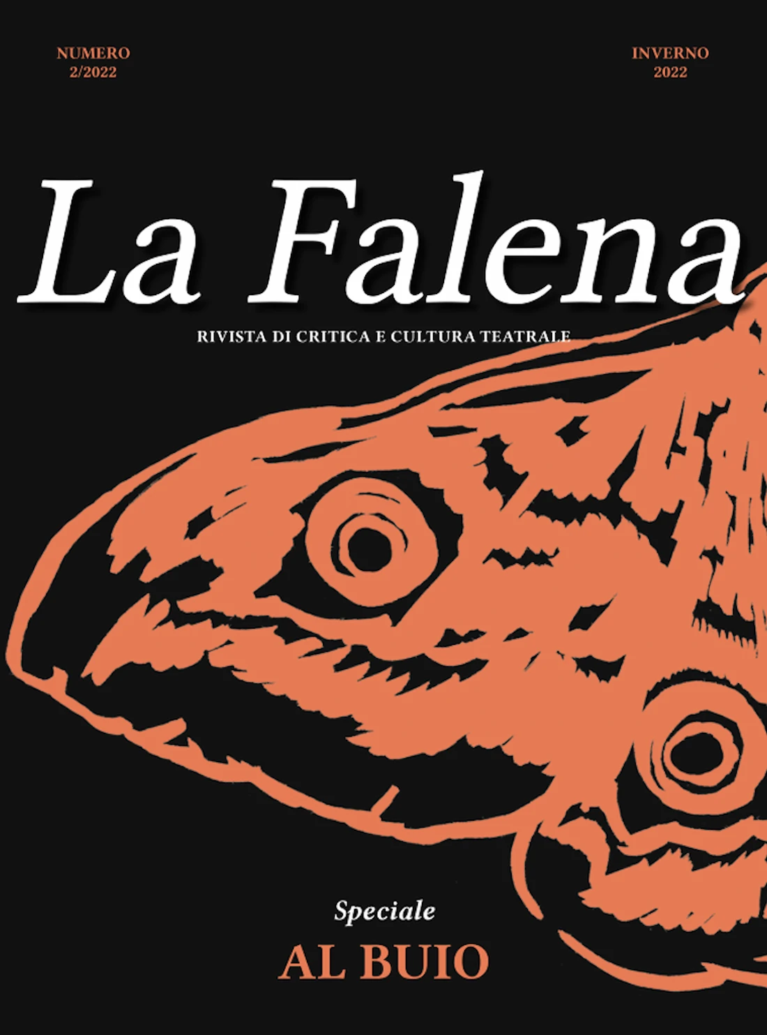 Copertina de La Falena numero 2/2022, inverno 2022, speciale «Al buio»: la testa di una falena arancione in campo nero. Illustrazione di Brochendors Brothers – Federico Mazzoleni, progetto grafico Brochendors Brothers – Federico Mazzoleni