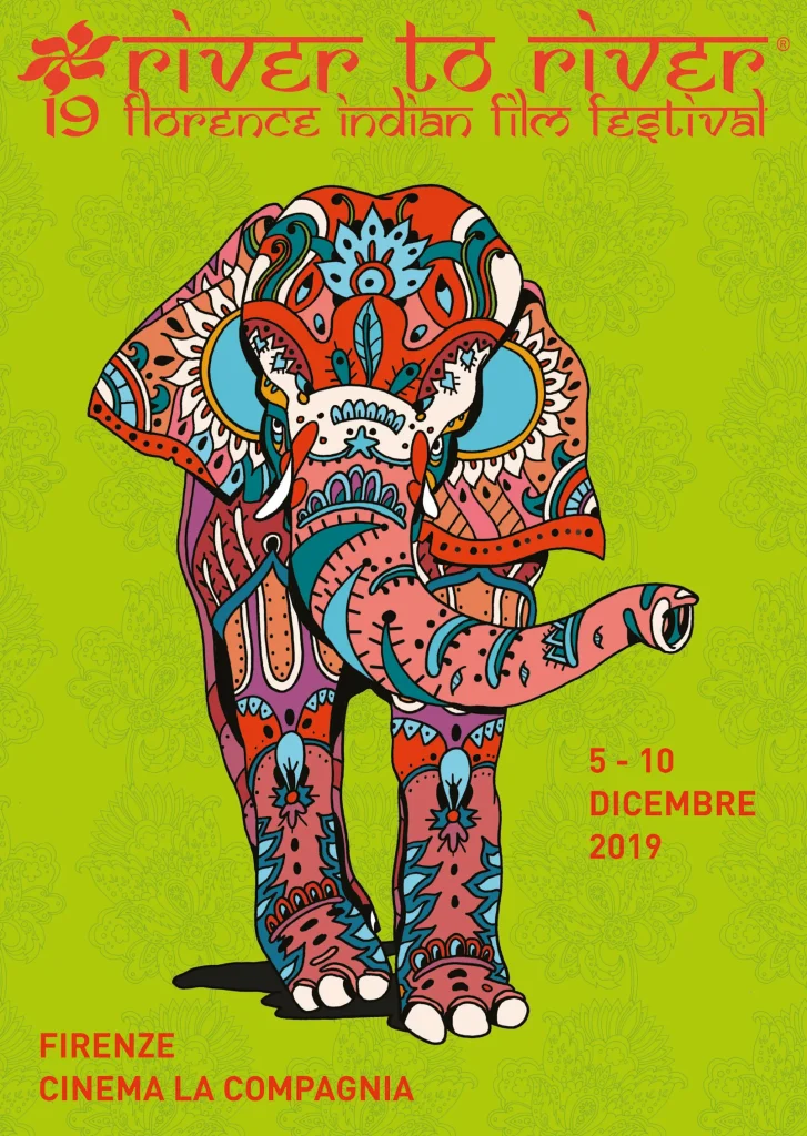 Locandina della 19ª edizione del River to River Florence Indian Film Festival, 5-10 dicembre 2019: un elefante indiano decorato a motivi rosa, rossi e turchesi su fondo verde acido