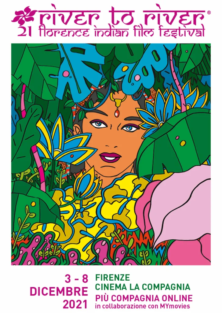 Locandina della 21ª edizione del River to River Florence Indian Film Festival, 3-8 dicembre 2021: un volto di donna affiora tra foglie tropicali e fiori di loto, a colori accesi