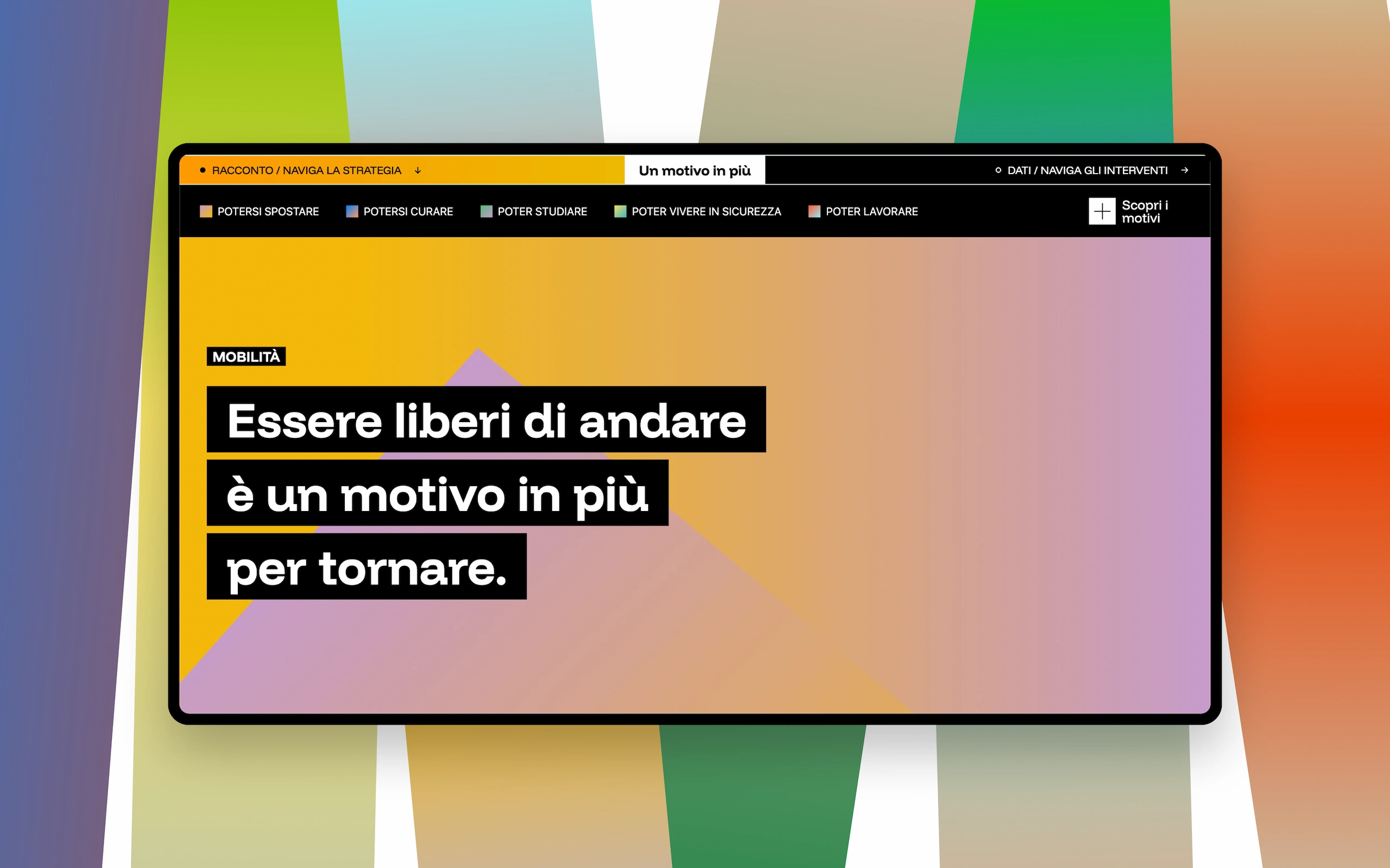 Sito web di Un motivo in più, campagna della Strategia Territoriale Paesaggi Futuri per 36 Comuni toscani: la sezione Mobilità su desktop — «Essere liberi di andare è un motivo in più per tornare» — con i filtri tematici potersi spostare, curare, studiare, vivere in sicurezza e lavorare